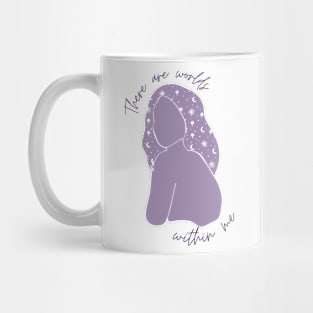 There Are Worlds Within Me Mug